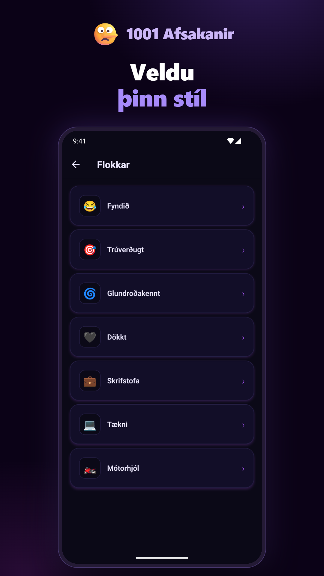 1001 Afsakanir — flokkar